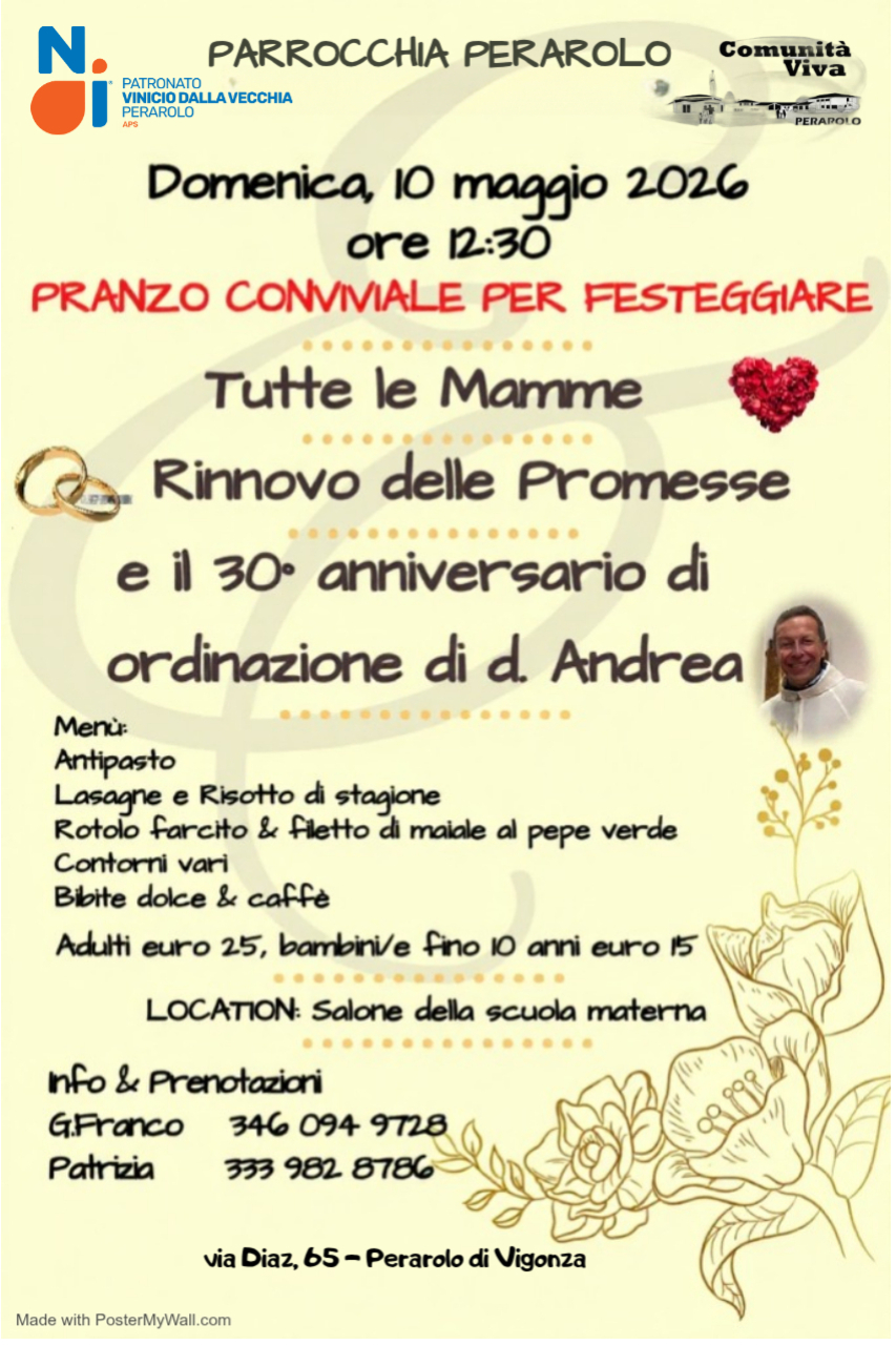 Pranzo Conviviale Comunitario - Festa delle Mamme & Rinnovo delle Promesse & 30° anniversario ordinazione di don Andrea